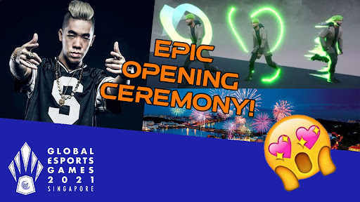 Global Esports Games 2021 has an Opening Ceremony not to be missed