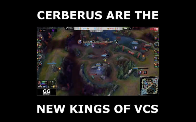 Introducing Cerberus: The new kings of VCS!